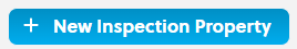 Account Admin -­ Company Control Panel - Inspection Properties - New Inspection Property button